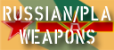 Russian and PLA Weapons and Systems [Click for more ....]